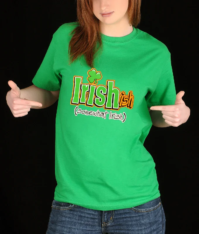 Irish-Ish Funny Girl's T-Shirt Front Pockets Side Pockets Patch Pockets