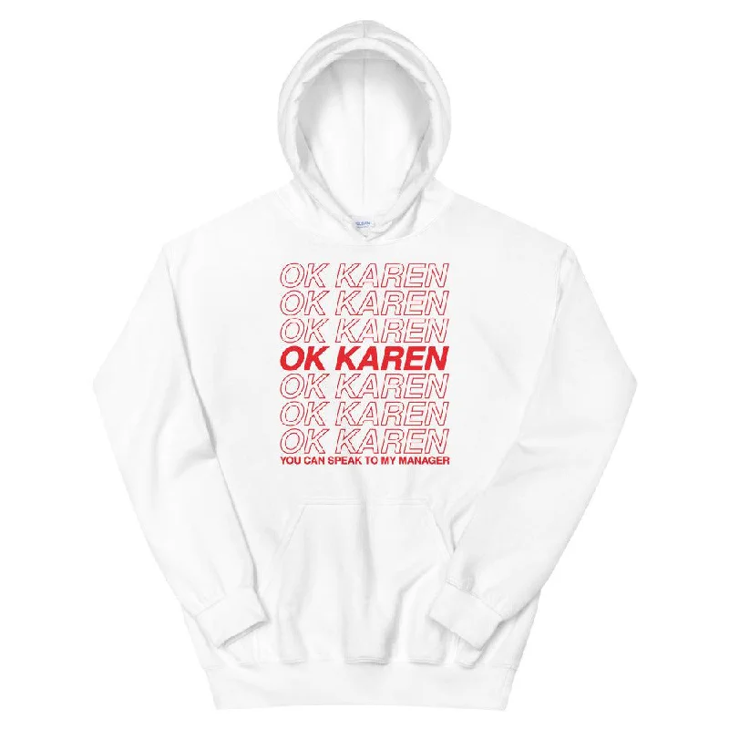OK Karen Unisex Hoodie Hoodie with Mock Neck Collared Structured